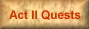 Act II Quests